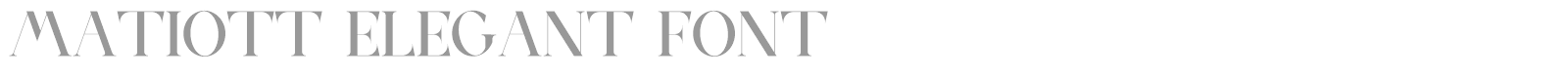 Matiott Elegant font preview